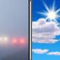 Today: Areas Of Fog then Mostly Sunny
